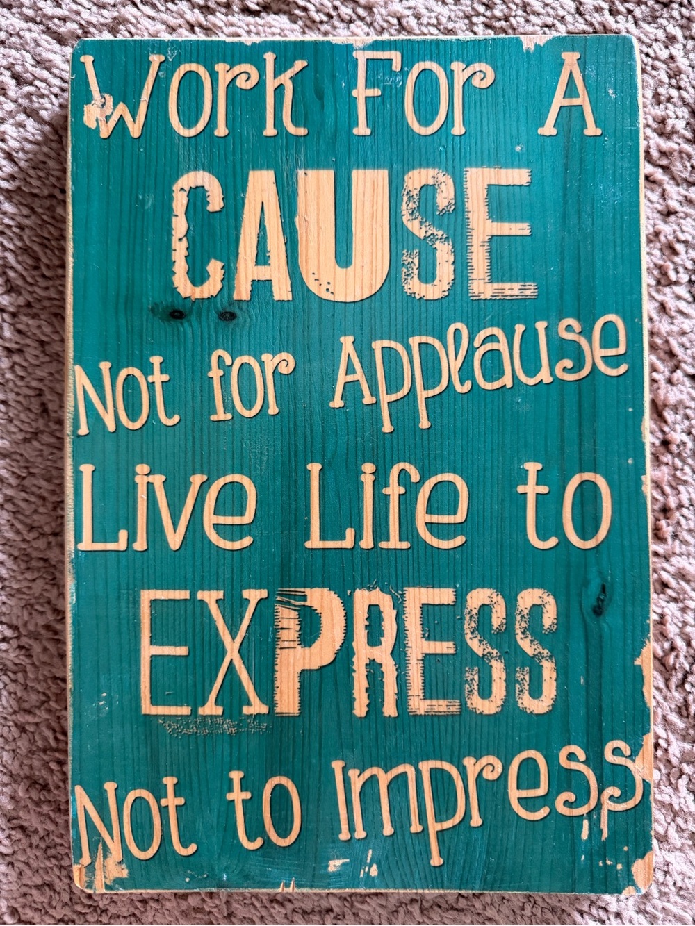 Inspirational Teal Wood Wall Sign - Motivational Quote